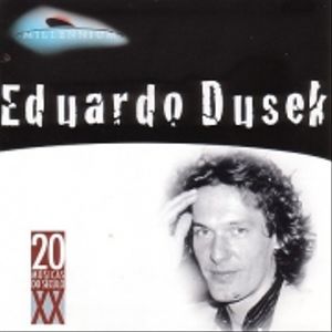 Millennium: Eduardo Dusek