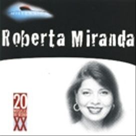 Millennium: Roberta Miranda