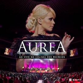 Aurea Ao Vivo No Coliseu dos Recreios (CD+DVD)