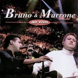 Bruno & Marrone (Ao Vivo)