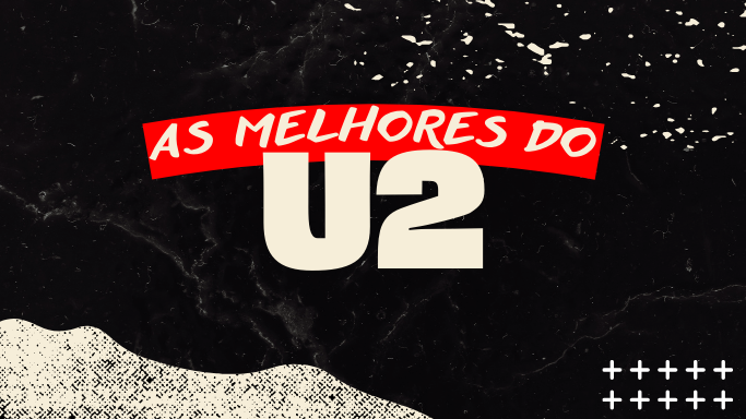 As melhores do U2