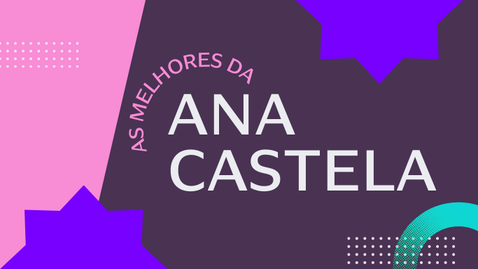 As melhores da Ana Castela