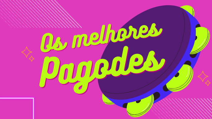 Os melhores pagodes