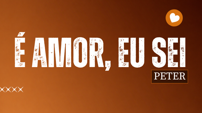 É Amor, Eu Sei