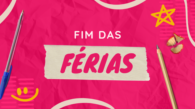 Fim das Férias