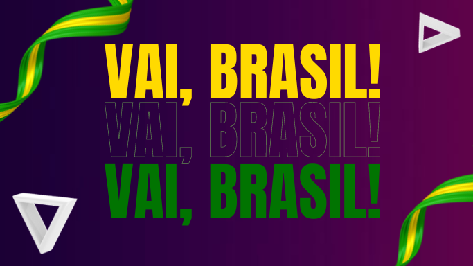 Vai, Brasil!
