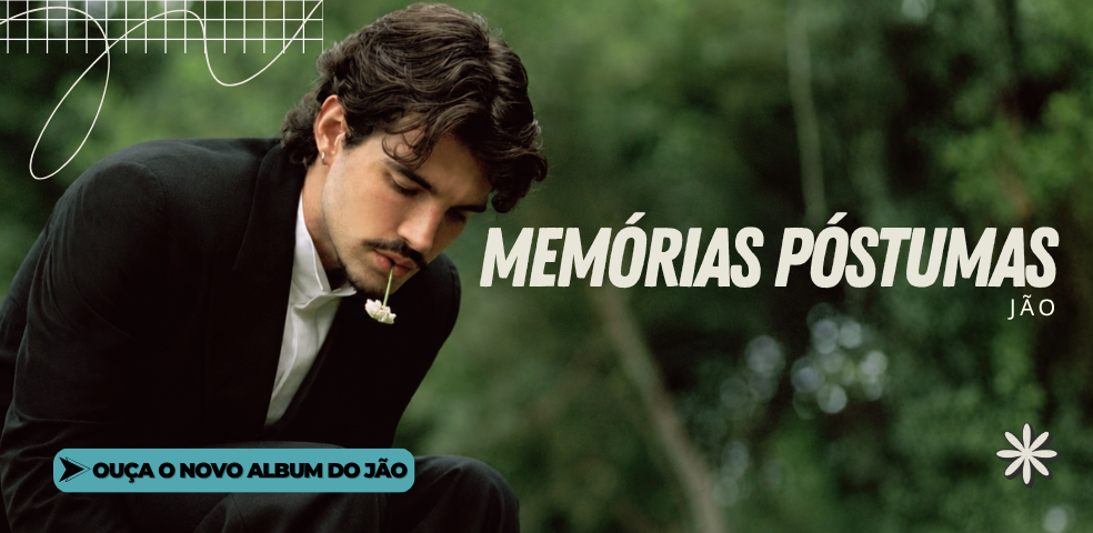 Memórias Póstumas - Jão